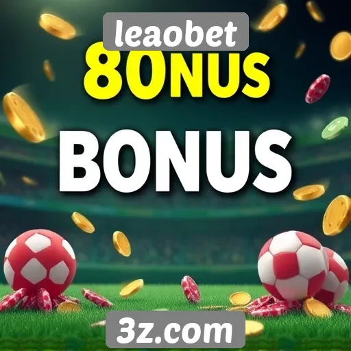 leaobet oferece bônus de boas-vindas atraentes